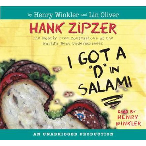 Pre-Owned Hank Zipzer #2: I Got a "d" in Salami (Audiobook) by Henry Winkler, Lin Oliver