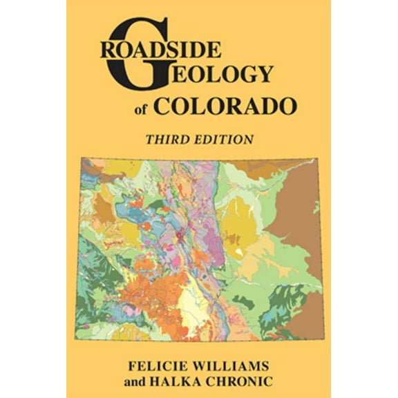 Roadside Geology of Colorado