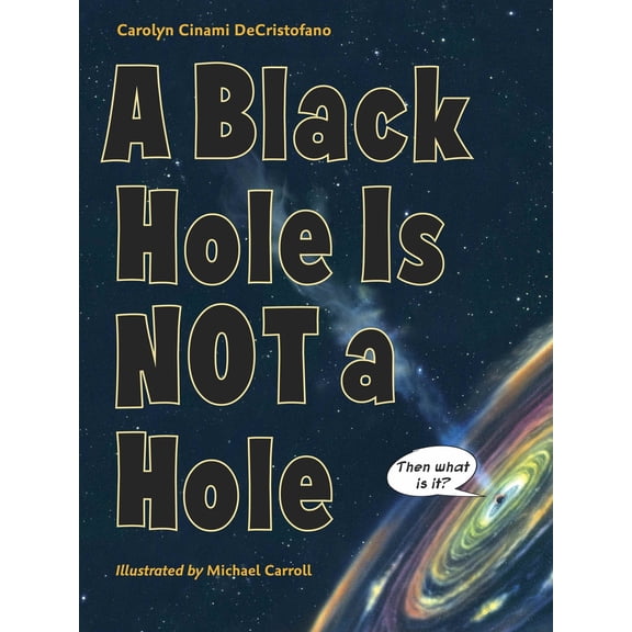Pre-Owned A Black Hole Is Not a Hole (Paperback) 1570917841 9781570917844