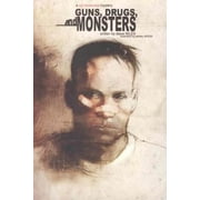 Guns, Drugs, and Monsters, Used [Paperback]