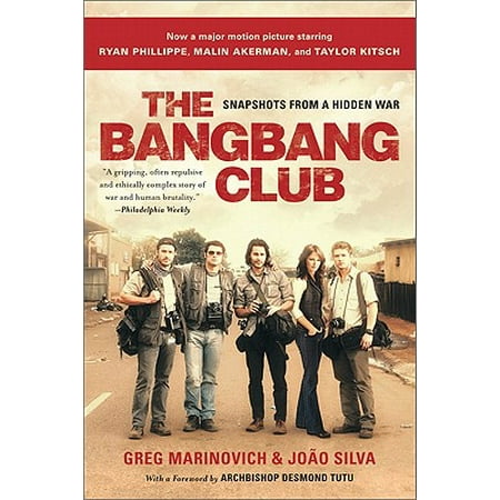 The-BangBang-Club-movie-tiein-Snapshots-From-a-Hidden-War