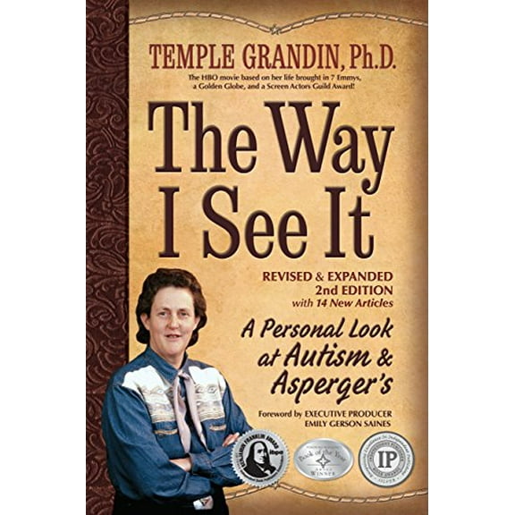 Pre-Owned The Way I See It, Revised and Expanded 2nd Edition: A Personal Look at Autism and Asperger's (Paperback) 193527421X 9781935274216