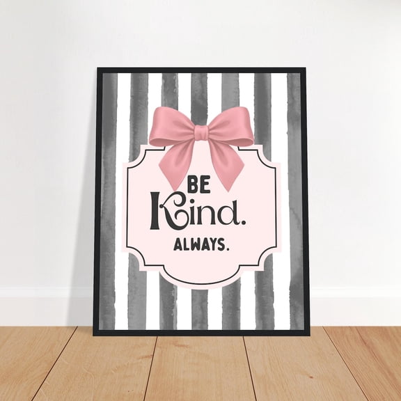 Girls Bedroom Wall Art | "Be Kind Always" Print | Tween Room Decor | Playroom Poster | Positive Affirmation Art, Stretched Canvas 8x10in