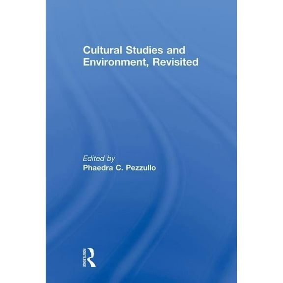 Cultural Studies and Environment, Revisited, (Hardcover)