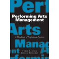 thumbnail image 1 of Performing Arts Management: A Handbook of Professional Practices, 1 of 2
