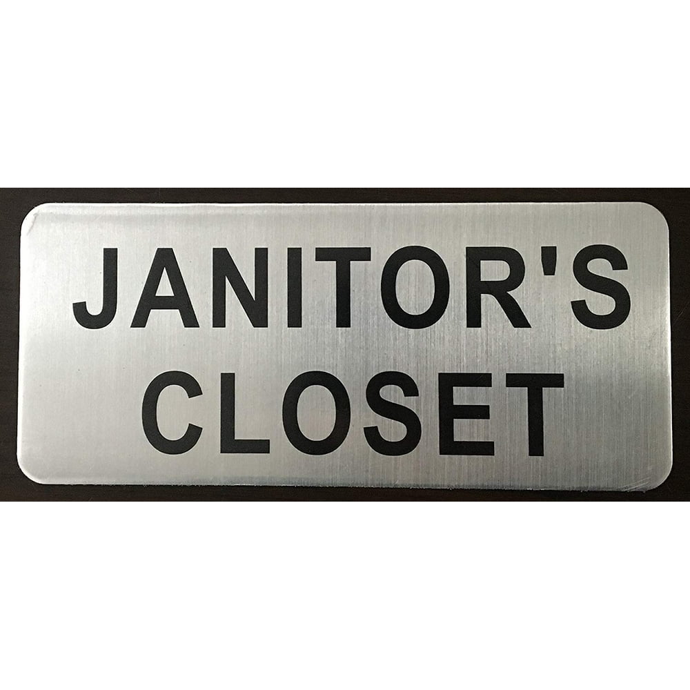 JANITOR'S CLOSET SIGN (BRUSH ALUMINIUM, 3.5X8 )The Mont argent line