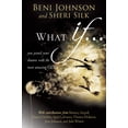 thumbnail image 1 of Pre-Owned What If...: You Joined Your Dreams with the Most Amazing God (Paperback) 0768403111 9780768403114, 1 of 2