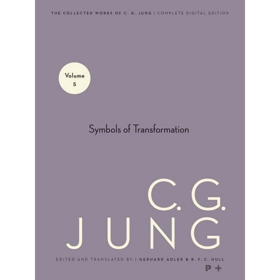 Collected Works of C. G. Jung, Volume 5: Symbols of Transformation, (Paperback)