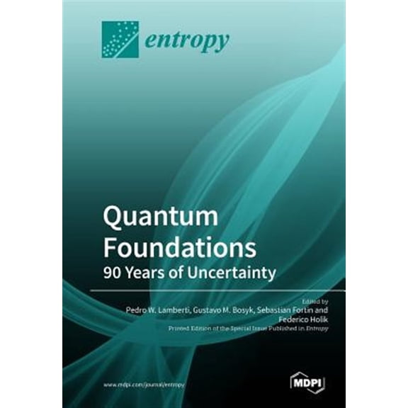 Pre-Owned Quantum Foundations: 90 Years of Uncertainty (Paperback)
