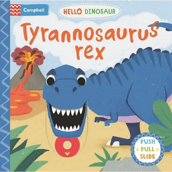 Hello Dinosaur Tyrannosaurus Rex, (Board Book)
