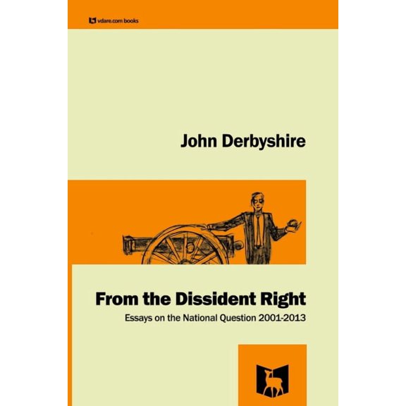 From the Dissident Right, (Paperback)