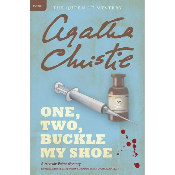 Hercule Poirot Mysteries One, Two, Buckle My Shoe: A Hercule Poirot Mystery: The Official Authorized Edition, Book 21, (Paperback)