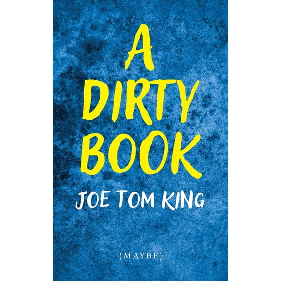 A Dirty Book, (Paperback)