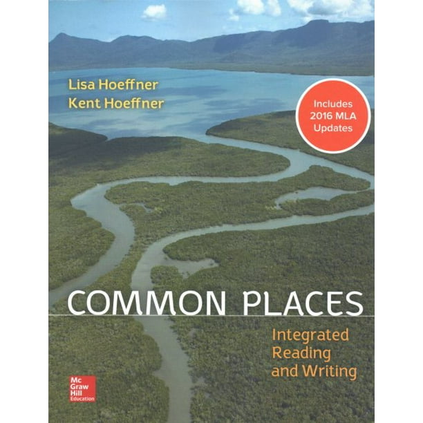 Common Places + Integrated Reading and Writing McGrawHill Connect