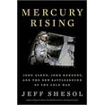 thumbnail image 1 of Mercury Rising: John Glenn... HARDCOVER 2021 by Jeff Shesol, 1 of 1