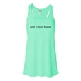 thumbnail image 1 of "Not Your Babe Tank, Racerback, Funny Tank Top, Soft Bella Canvas, Sublimation, Not Your Babe, Humor Shirt, Trendy Tees, Gift For Her, Babe, Mint , EXTRA SMALL", 1 of 1