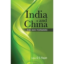 India and China: The Way Forward (Paperback)