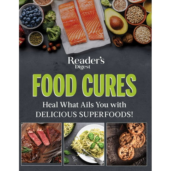 Reader's Digest Healthy: Reader's Digest Food Cures New Edition : Tasty Remedies to Treat Common Conditions (Paperback)