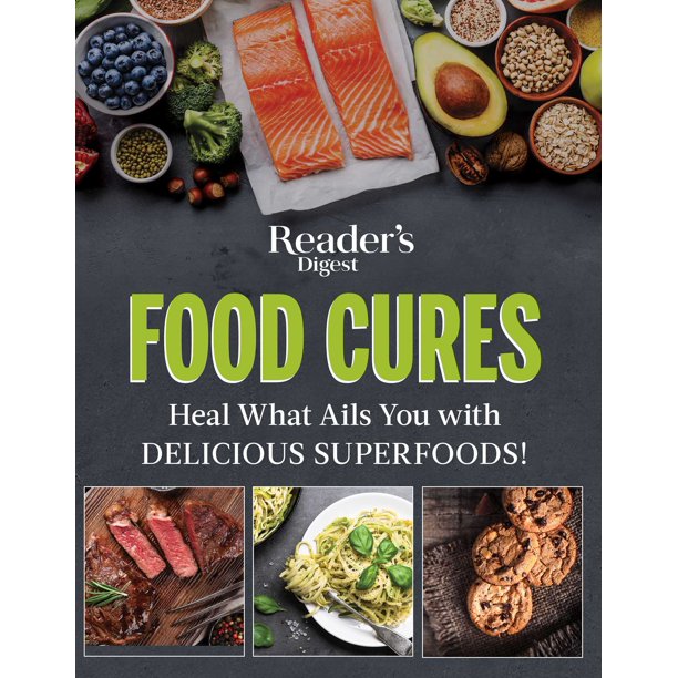 Reader's Digest Food Cures New Edition Tasty Remedies to Treat Common
