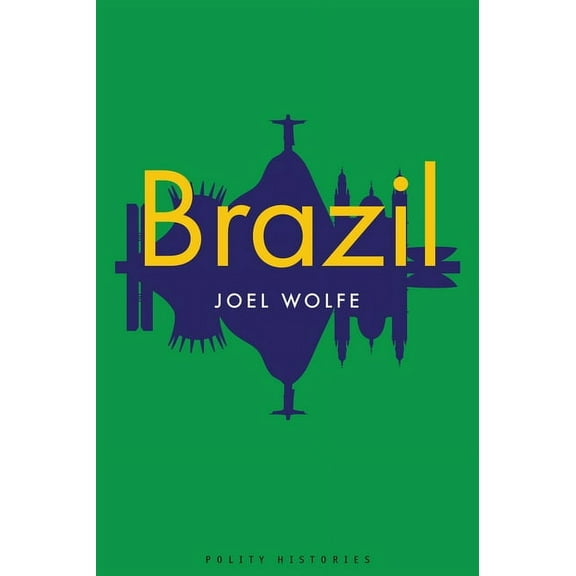 Polity Histories Brazil, (Hardcover)