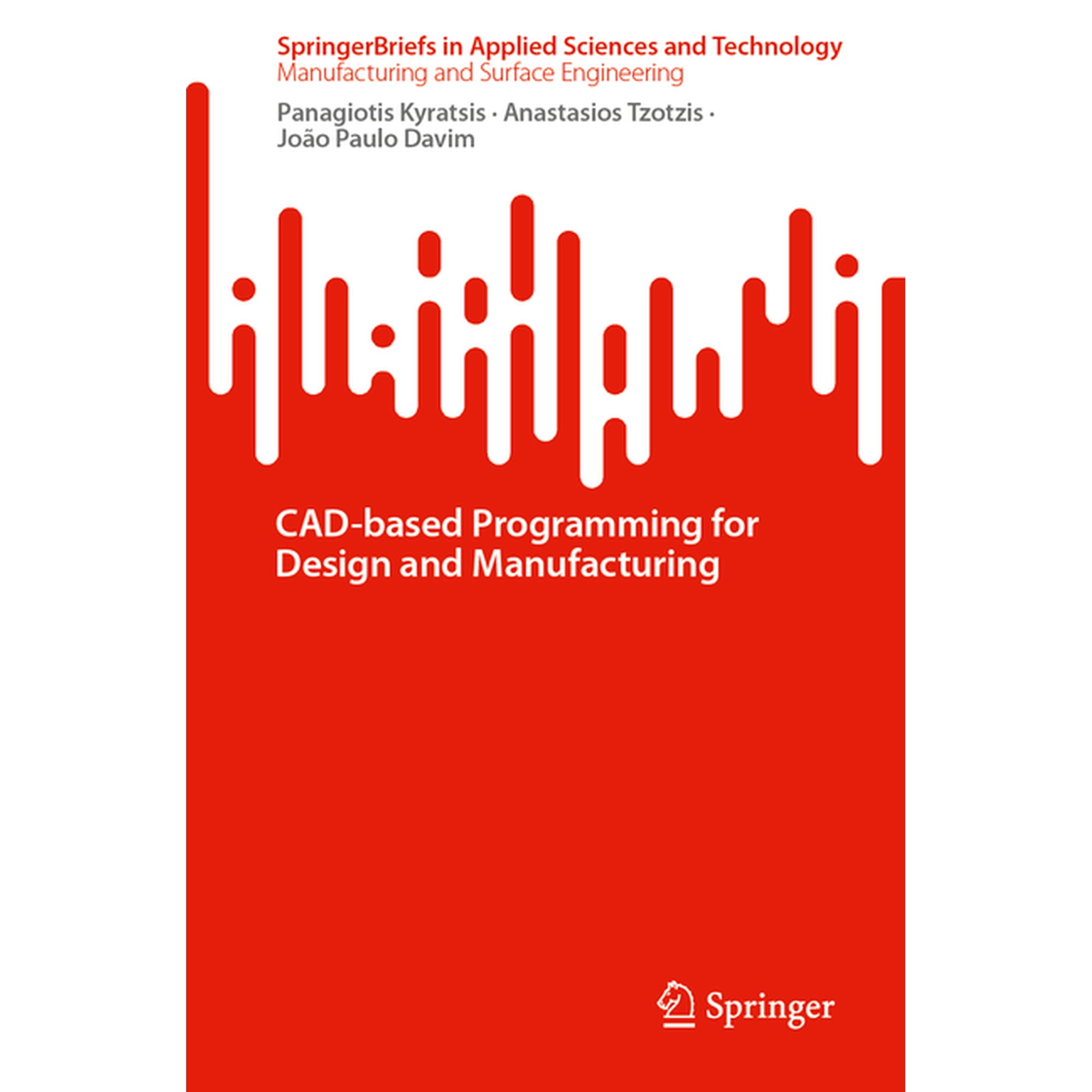 Cad-Based Programming for Design and Manufacturing (Paperback)