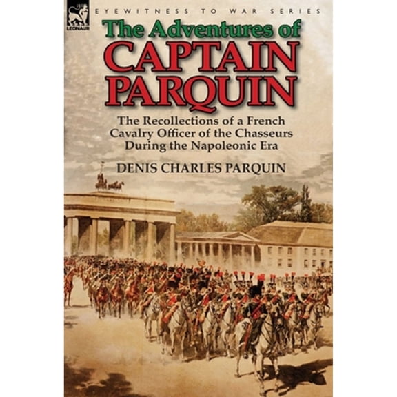 The Adventures of Captain Parquin (Hardcover)