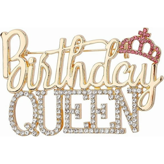 Birthday Queen Brooch, Sparkling Rhinestone Letter Pin for Women, Elegant Jewelry Gift for Birthdays, Parties & Celebrations (Gold)