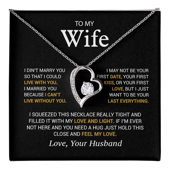 To My Wife From Husband Mother Day Anniversary Necklace, A Meaningful Necklace Perfect For Anniversaries Birthdays Valentine V3463, White Forever Love Necklace