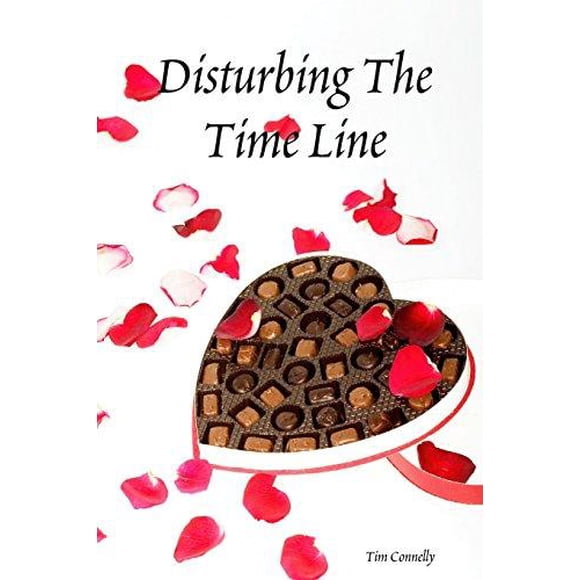 Disturbing the Time Line