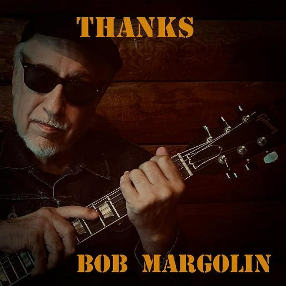 Bob Margolin - Thanks - Music & Performance - CD