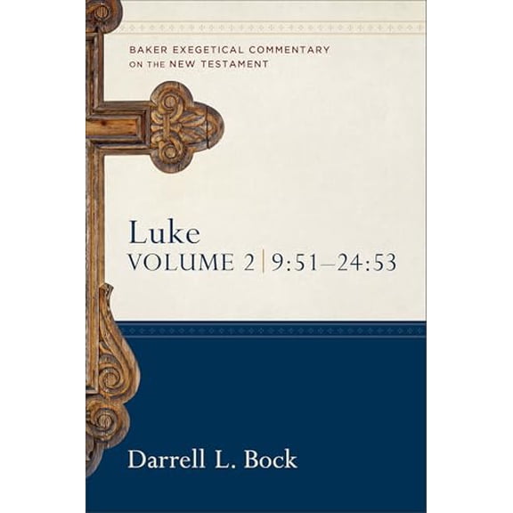 Pre-Owned Luke 9:51-24:53 (Baker Exegetical Commentary on the New Testament), 9780801010521, 0801010527, Hardcover, First Edition edition