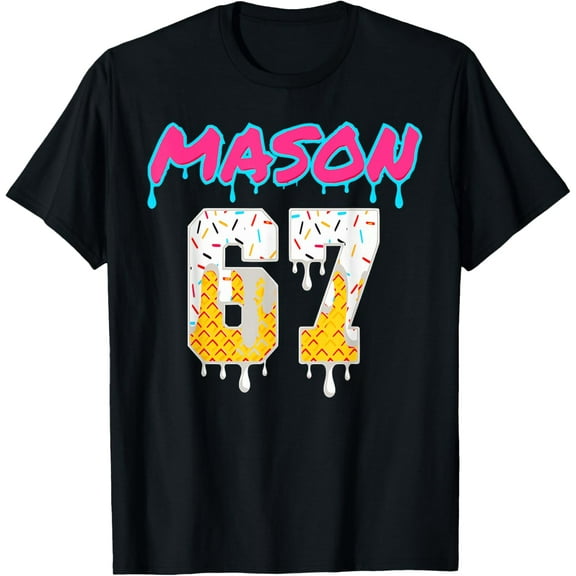 DOPASHIRT Six Seven Ice Cream Drip Sport 67 Fun Mason T-Shirt Unisex S-5XL Hot Trending Shirt, Vintage Birthday Gift