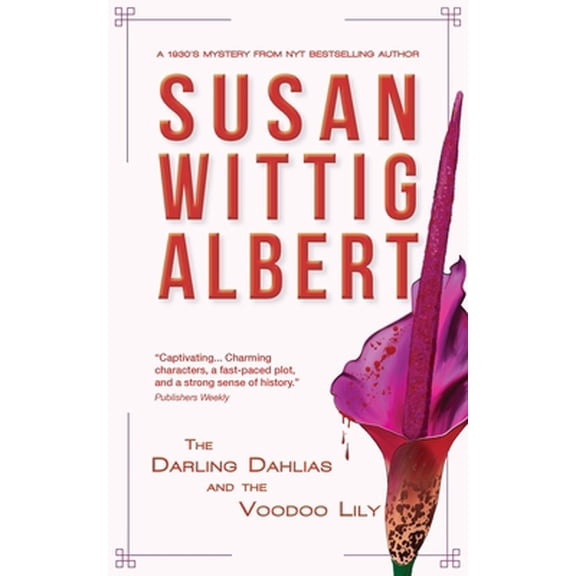 Pre-Owned The Darling Dahlias and the Voodoo Lily (Paperback) 1952558123 9781952558122