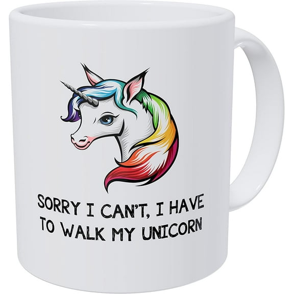 Sorry I Can't I Have To Walk My Unicorn 11 Ounces Funny Coffee Mug