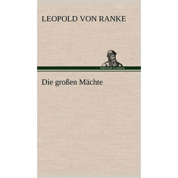 Die Grossen Machte (Hardcover)