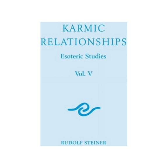 Esoteric Studies Karmic Relationships 5: Esoteric Studies (Cw 239) Volume 5, Book 5, (Paperback)