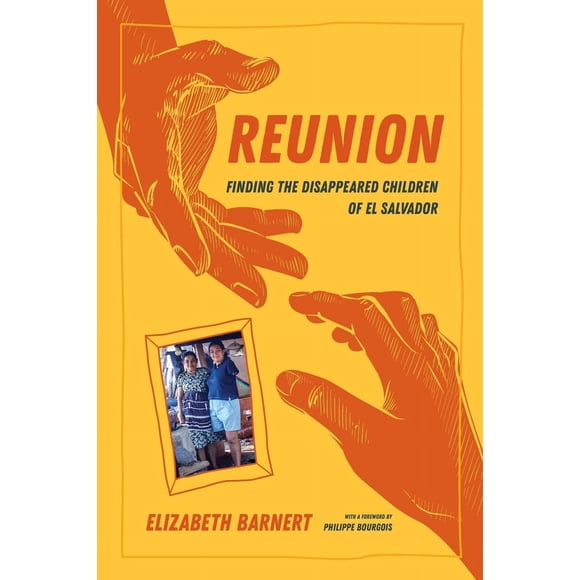 Reunion: Finding the Disappeared Children of El Salvador