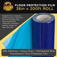 thumbnail image 2 of Dura-Gold Floor Protection Film, 36-inch x 200' Roll - Blue Self Adhesive Temporary Floor Covering, Protect Flooring from Foot Traffic, Paint Spills, Dust, Construction Debris, Moving - Hardwood, Tile, 2 of 5