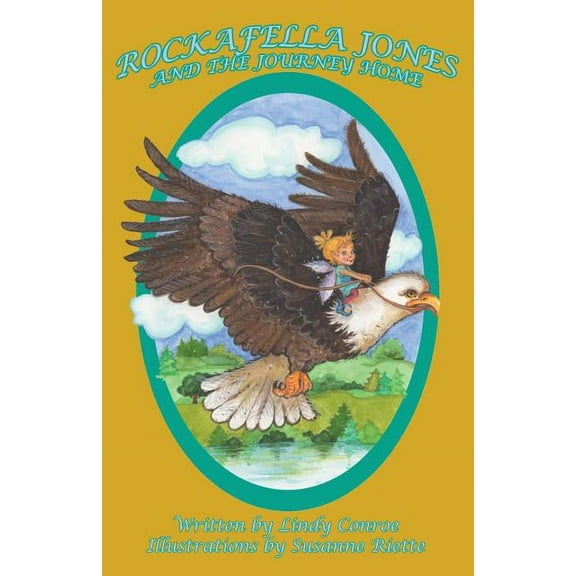 Rockafella Jones and the Journey Home, (Paperback)