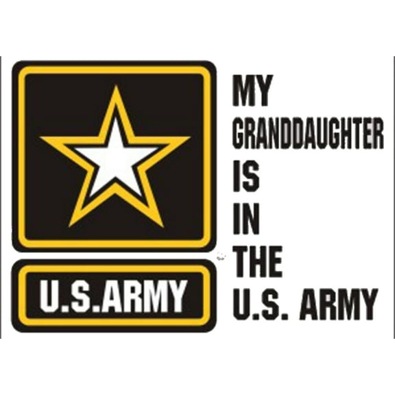 My Granddaughter is in The Army (Star Logo) Decal - Veteran Owned Business