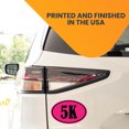 thumbnail image 3 of Magnet Me Up 5K Marathon Pink and Black Oval Magnet Decal, 4x6 In, Vinyl Automotive Magnet, 3 of 7