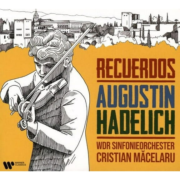 Augustin Hadelich - Recuerdos - Music & Performance - CD