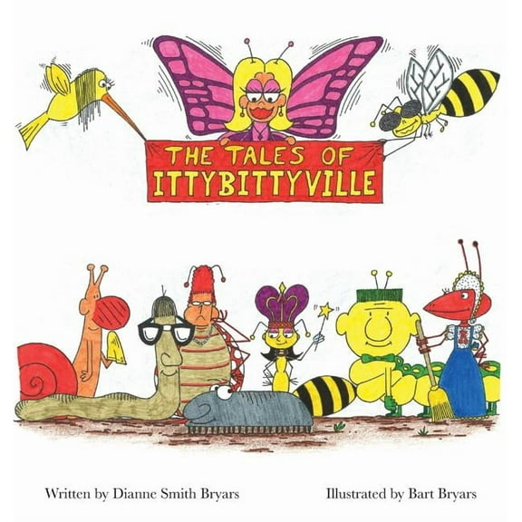 The Tales Of Ittybittyville, (Hardcover)