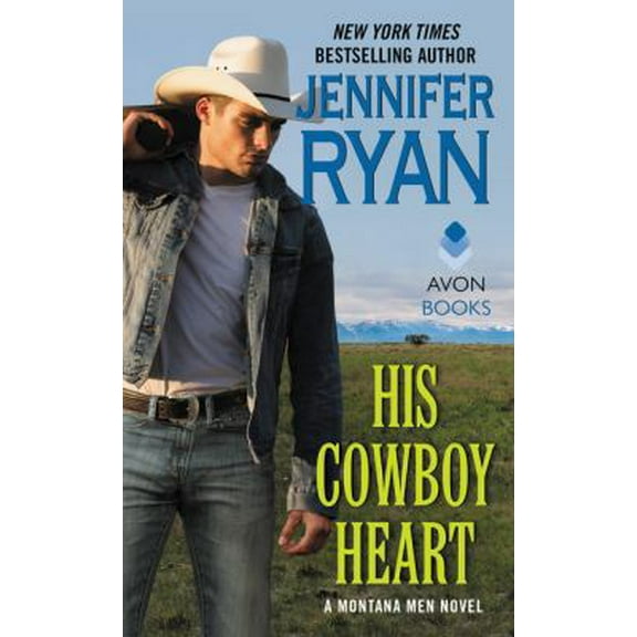 Pre-Owned His Cowboy Heart: A Montana Men Novel (Mass Market Paperback) 006243540X 9780062435408