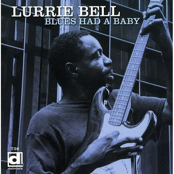 Lurrie Bell - Blues Had a Baby - Music & Performance - CD