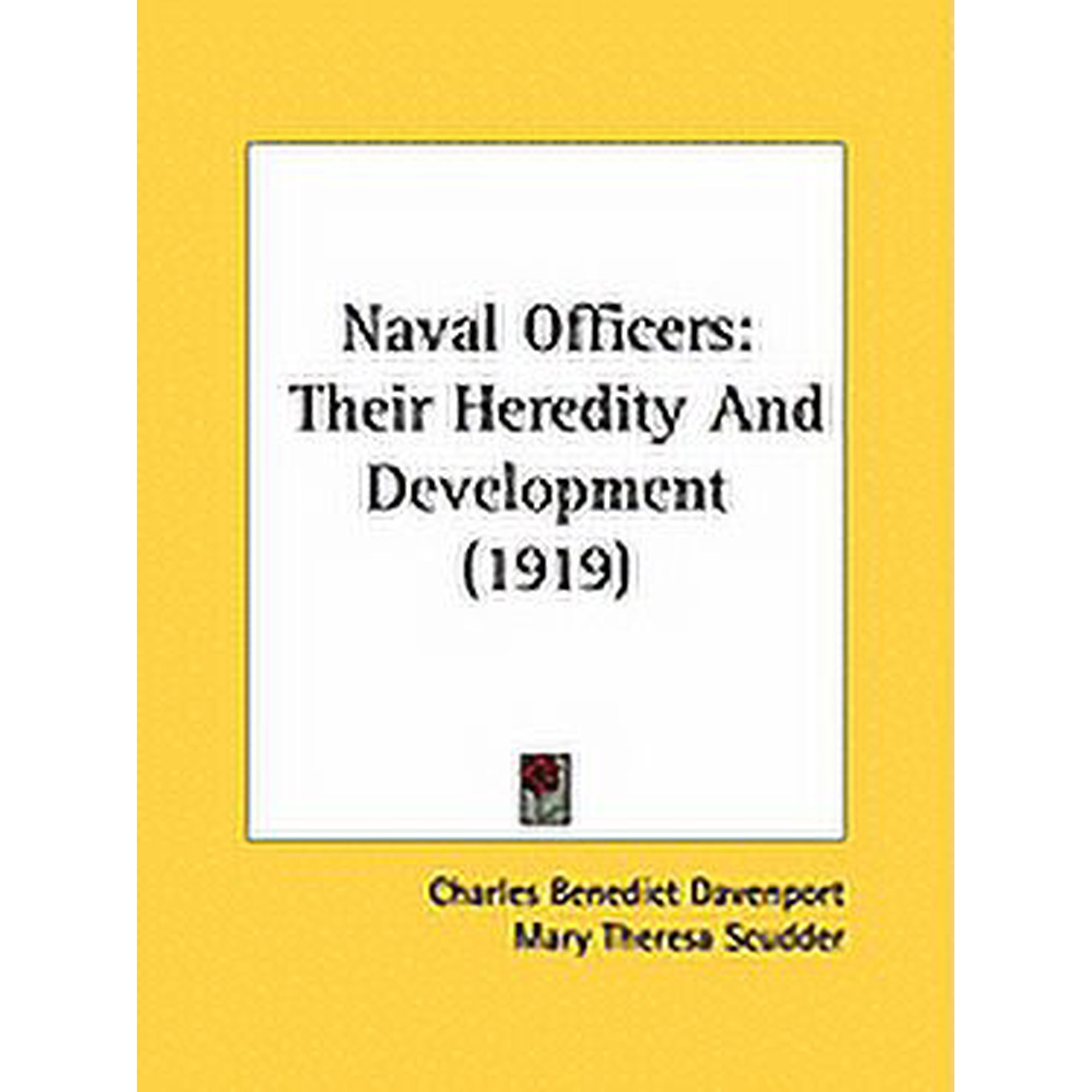 Naval Officers : Their Heredity And Development (1919) (Paperback)