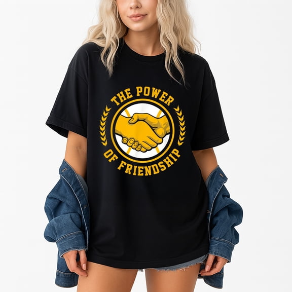 The Power Of Friendship T-Shirt – Positive Quote Theme – Unisex Gift for Friends