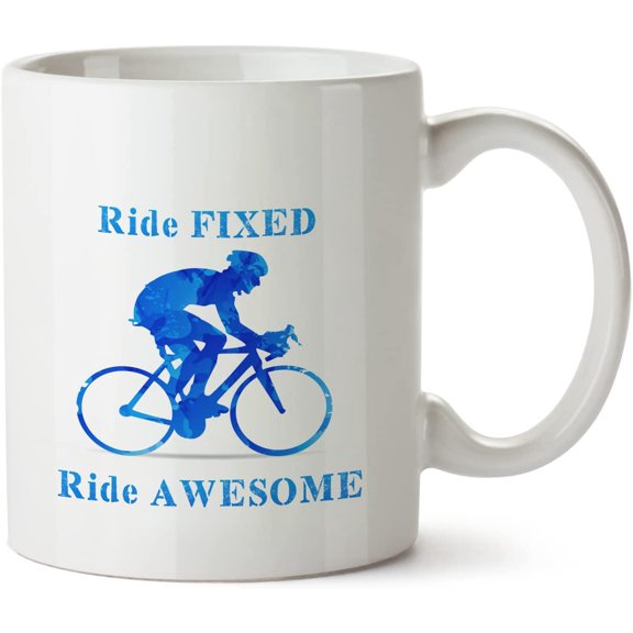 Ride Fixed Awesome Bike White Mug Novelty Mug 11 Oz Coffee Tea Funny For Women Men Ceramic White Great Gift Idea Cup