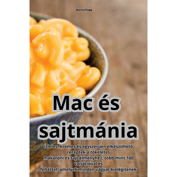 Mac és sajtmánia, (Paperback)