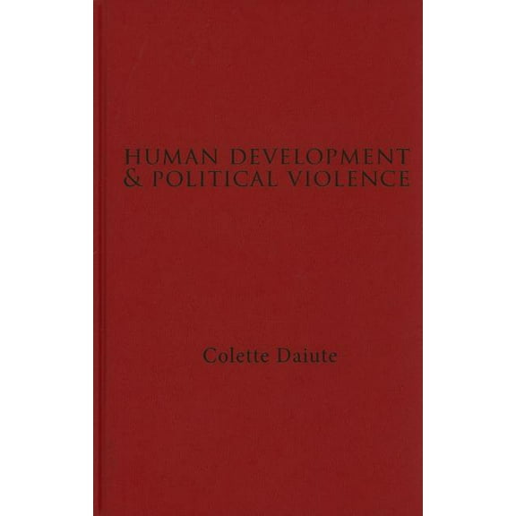 Human Development and Political Violence, (Hardcover)